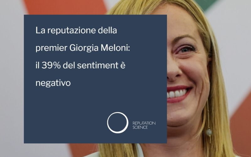 La reputazione di Giorgia Meloni: il 39% del sentiment è negativo