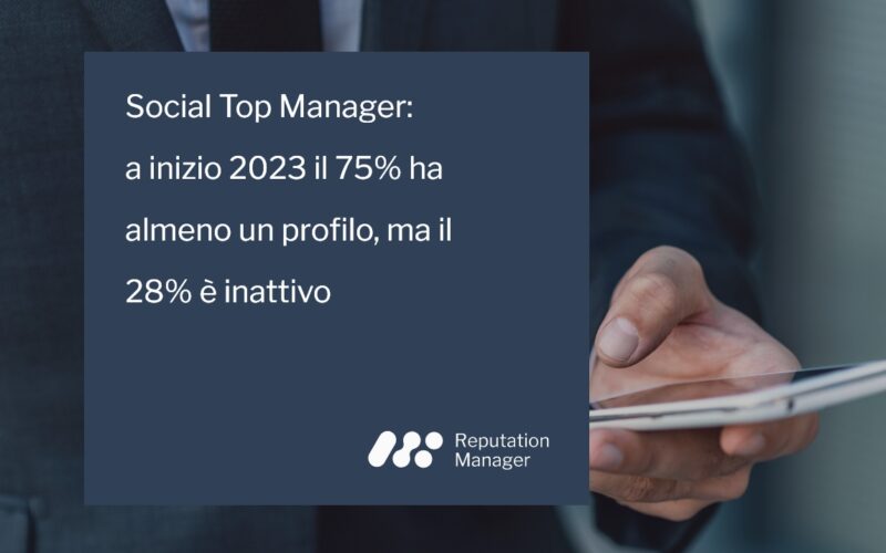 Social Top Manager: a inizio 2023 il 75% ha almeno un profilo, ma il 28% è inattivo