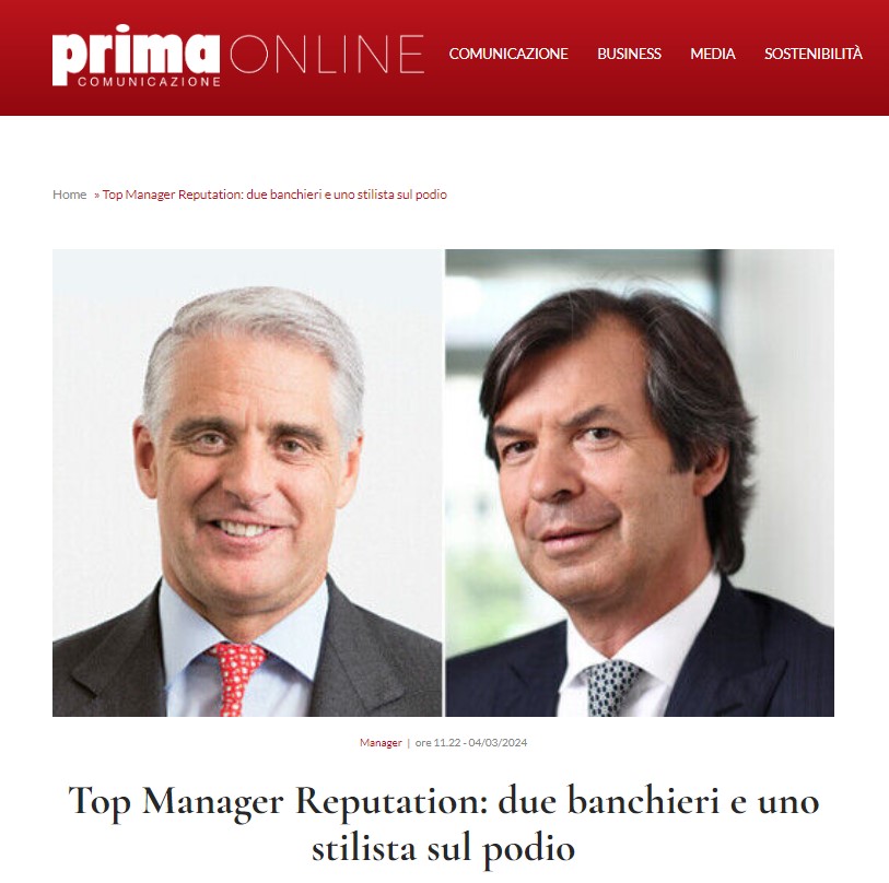 Prima Comunicazione_Top Manager Reputation, due banchieri e uno stilista sul podio
